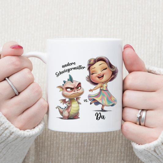 Tasse „andere Schwiegermütter vs. du"
