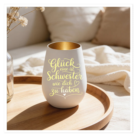 Windlicht Schwester „Glück ist eine Schwester wie dich zu haben“