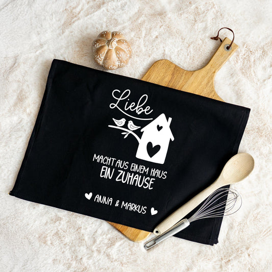 Geschirrtuch „Liebe macht aus einem Haus ein Zuhause“ -  personalisiert