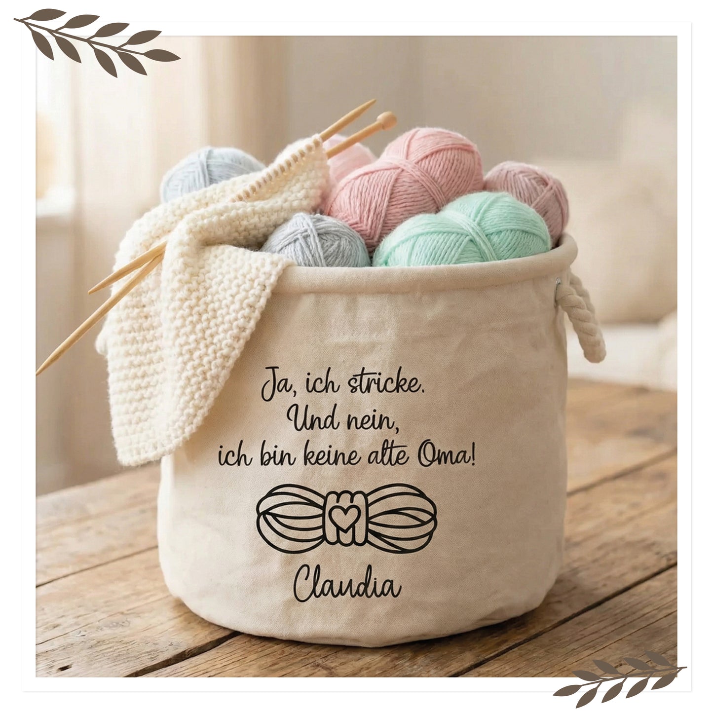 Personalisierter Strickkorb mit Name – „Ja, ich stricke. Und nein, ich bin keine alte Oma!“ SK01