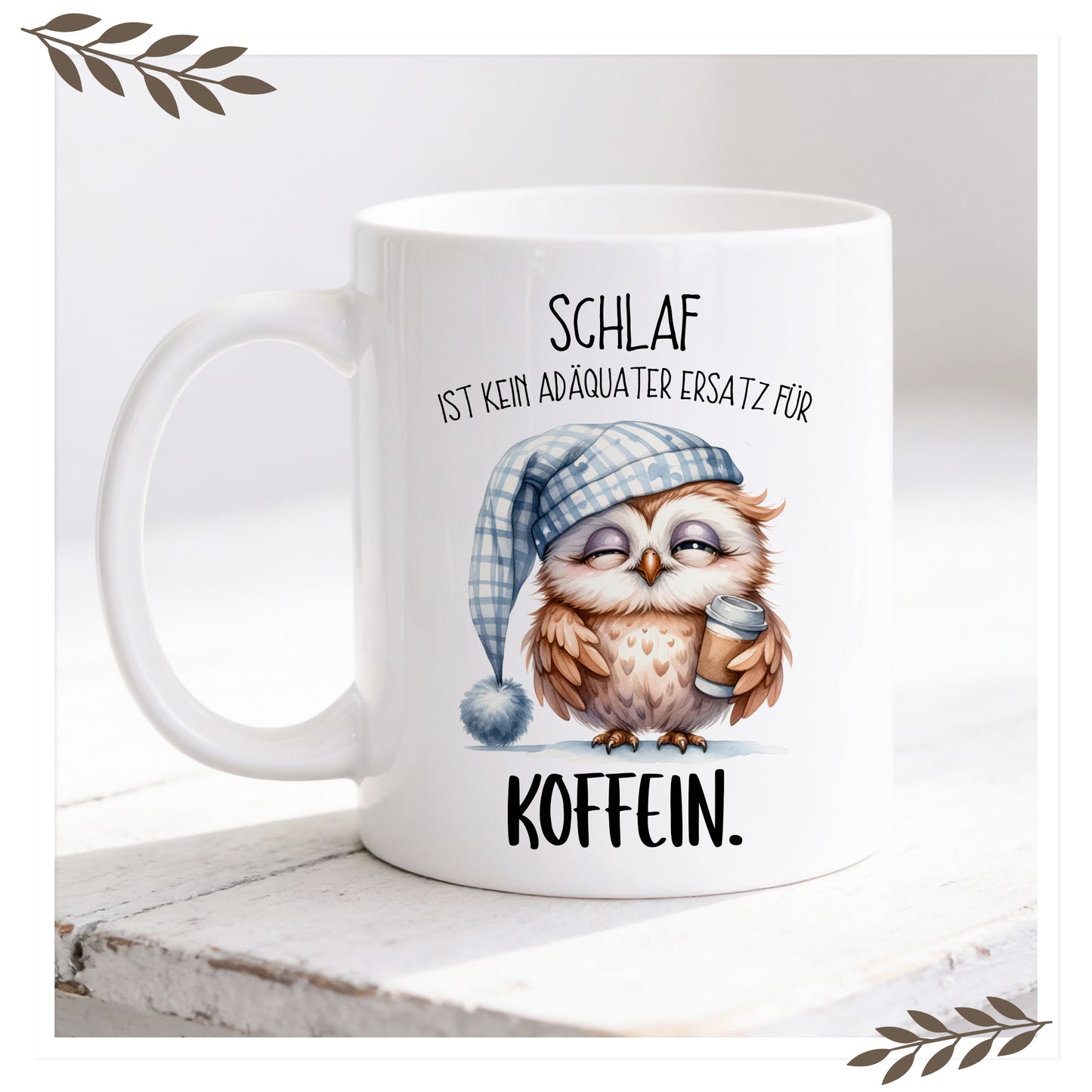 Lustige Eulen Tasse „Schlaf ist kein adäquater Ersatz für Koffein“