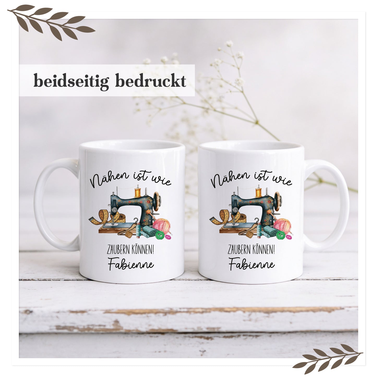 Tasse – „Nähen ist wie zaubern können“ mit Namen