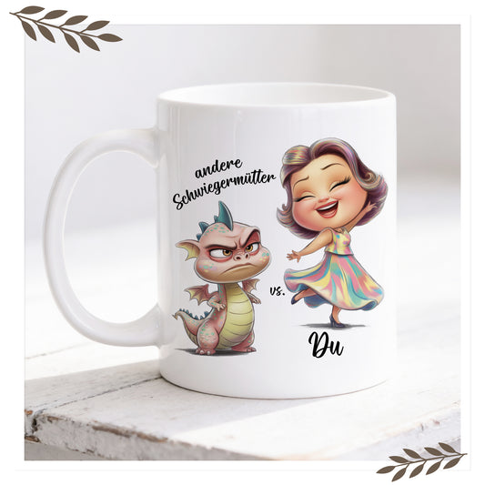 Tasse „andere Schwiegermütter vs. du"