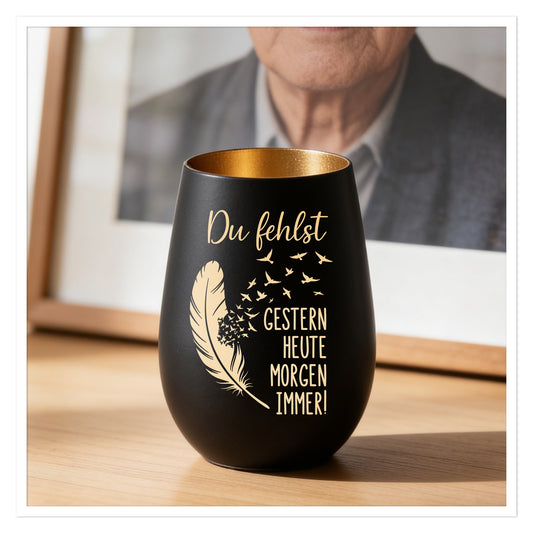 Trauer Windlicht „Du fehlst – gestern heute morgen immer“